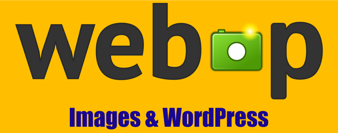 Using WebP Images With WordPress