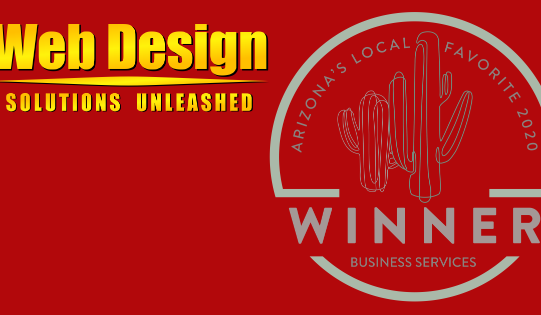 Web Design Solutions Unleashed Voted Arizona’s Local Favorite