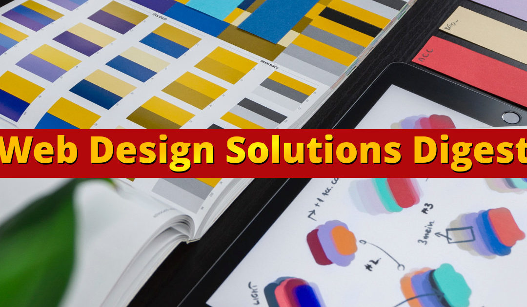 Web Design Solutions Digest for January 17, 2023