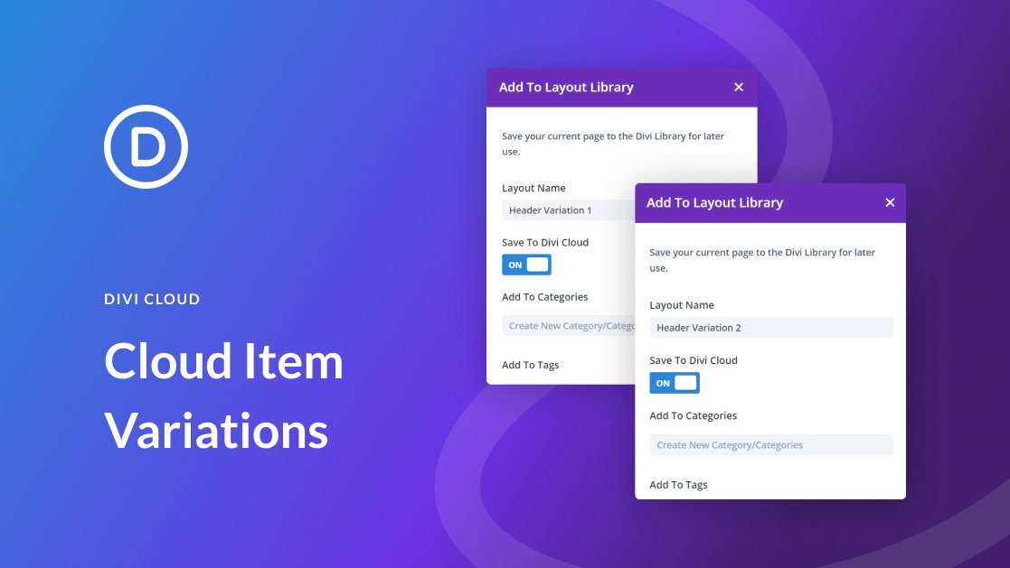 How to Create Item Variations in Your Divi Cloud