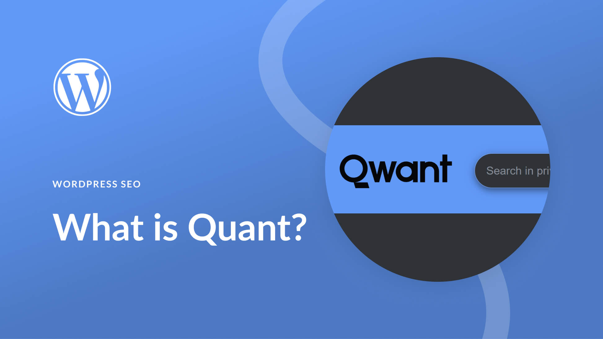 What Is Qwant? How to SEO for the Privacy-Minded Search Engine