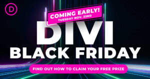 Black Friday Sale on Divi Theme and Much More
