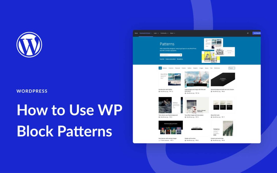 How to Use WordPress Block Patterns: A Simple Guide