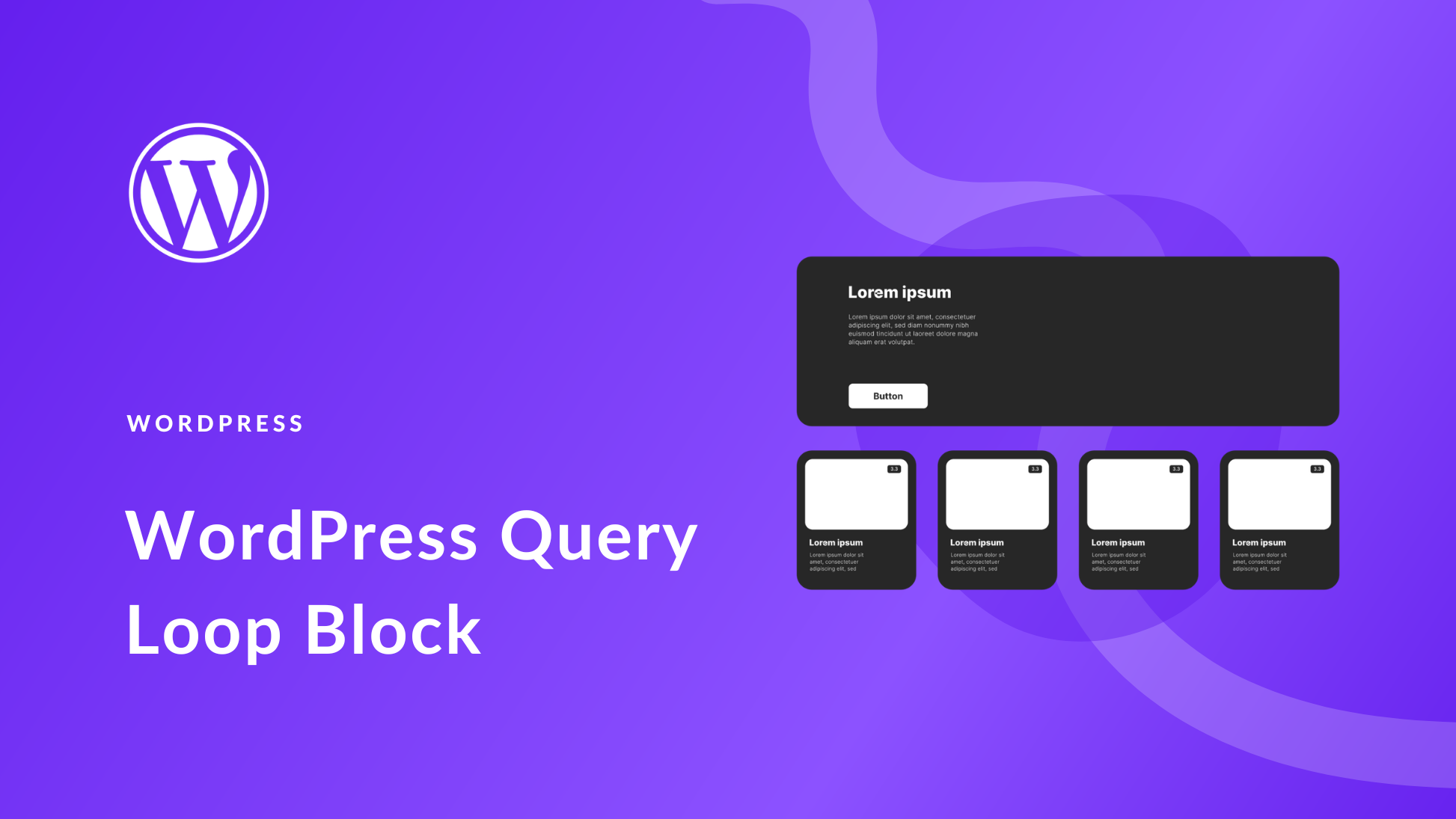 How to Use the WordPress Query Loop Block