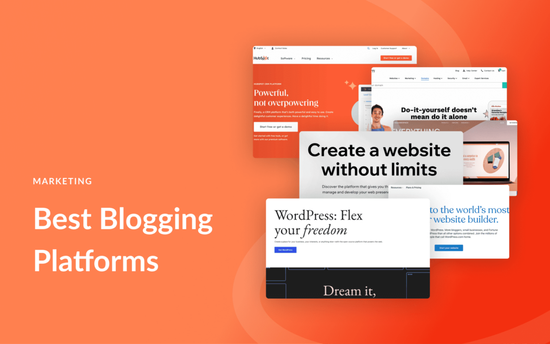 11 Best Blogging Platforms in 2023 (& How to Choose One)