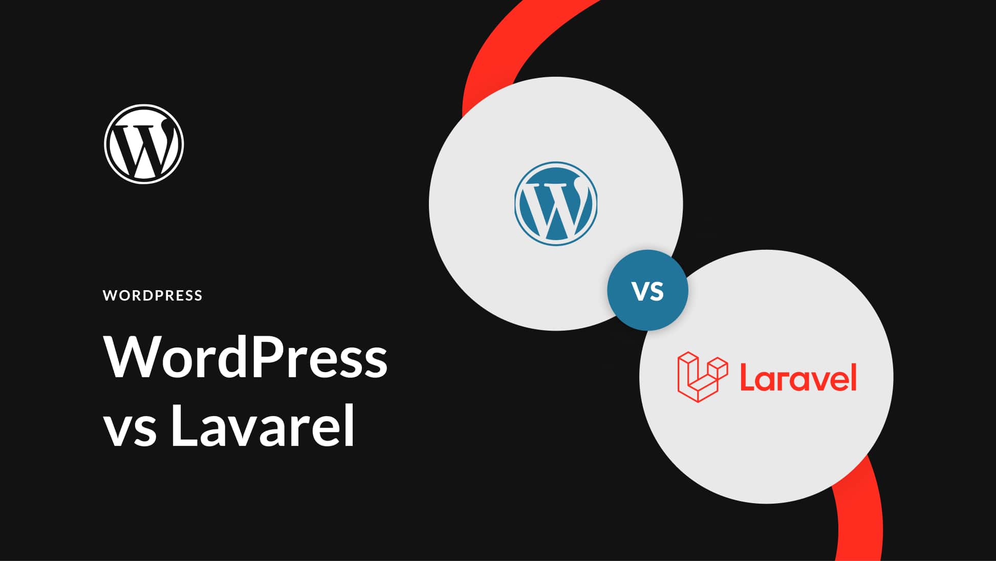 WordPress vs Laravel (2023) — What You Need To Know