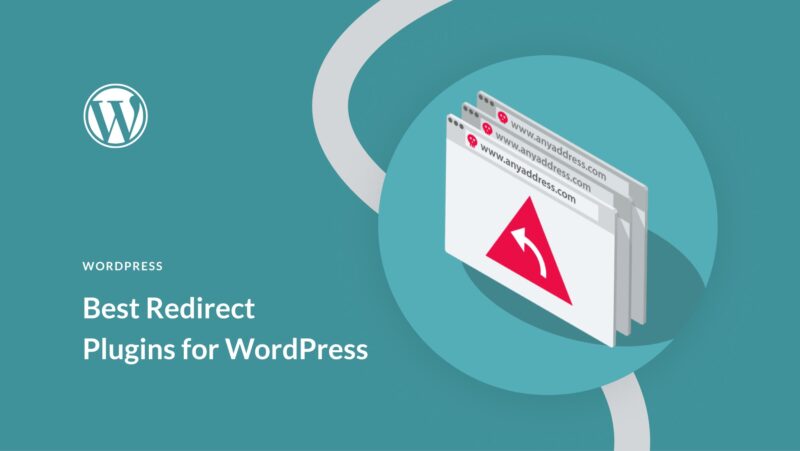9 Best Redirect Plugins for WordPress in 2023