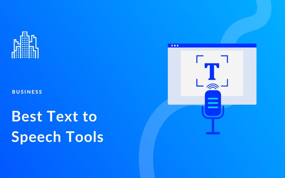 11 Best Text to Speech Tools in 2023 (Free and Paid)