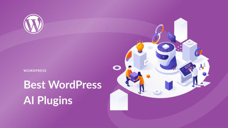 10 Best WordPress AI Plugins to Try in 2023