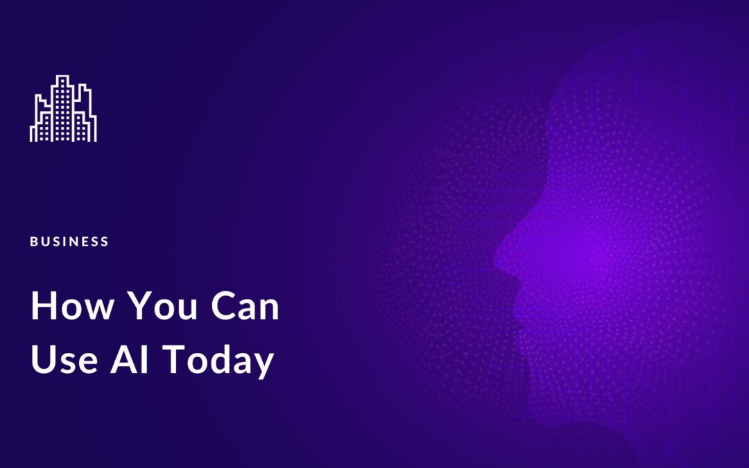 31 Ways You Can Use AI Today (2023 Guide)