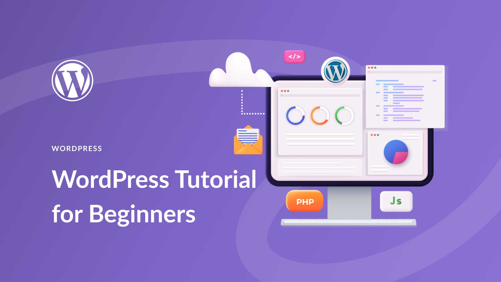 WordPress Tutorial for Beginners: Step by Step Guide (2023)