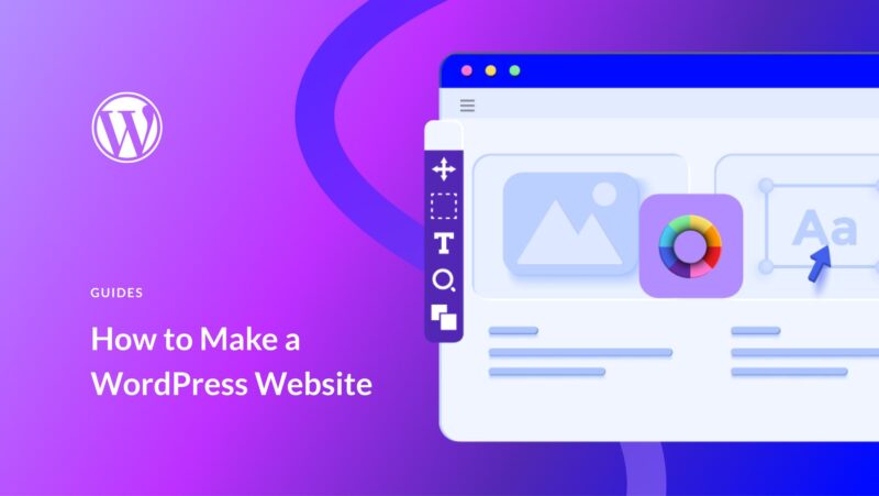 How to Make a WordPress Website in 2023 (Beginners Guide)