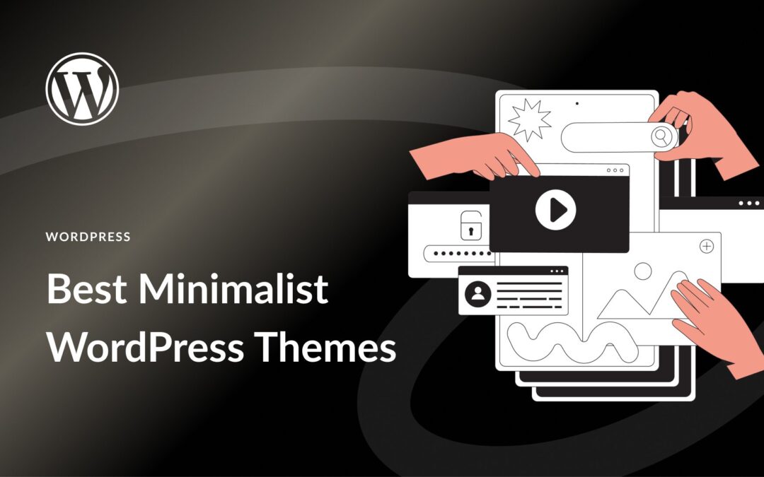 10 Best Minimalist WordPress Themes