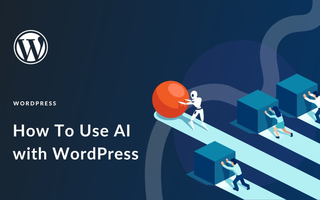 How to Use AI in WordPress (10 Useful Ways)