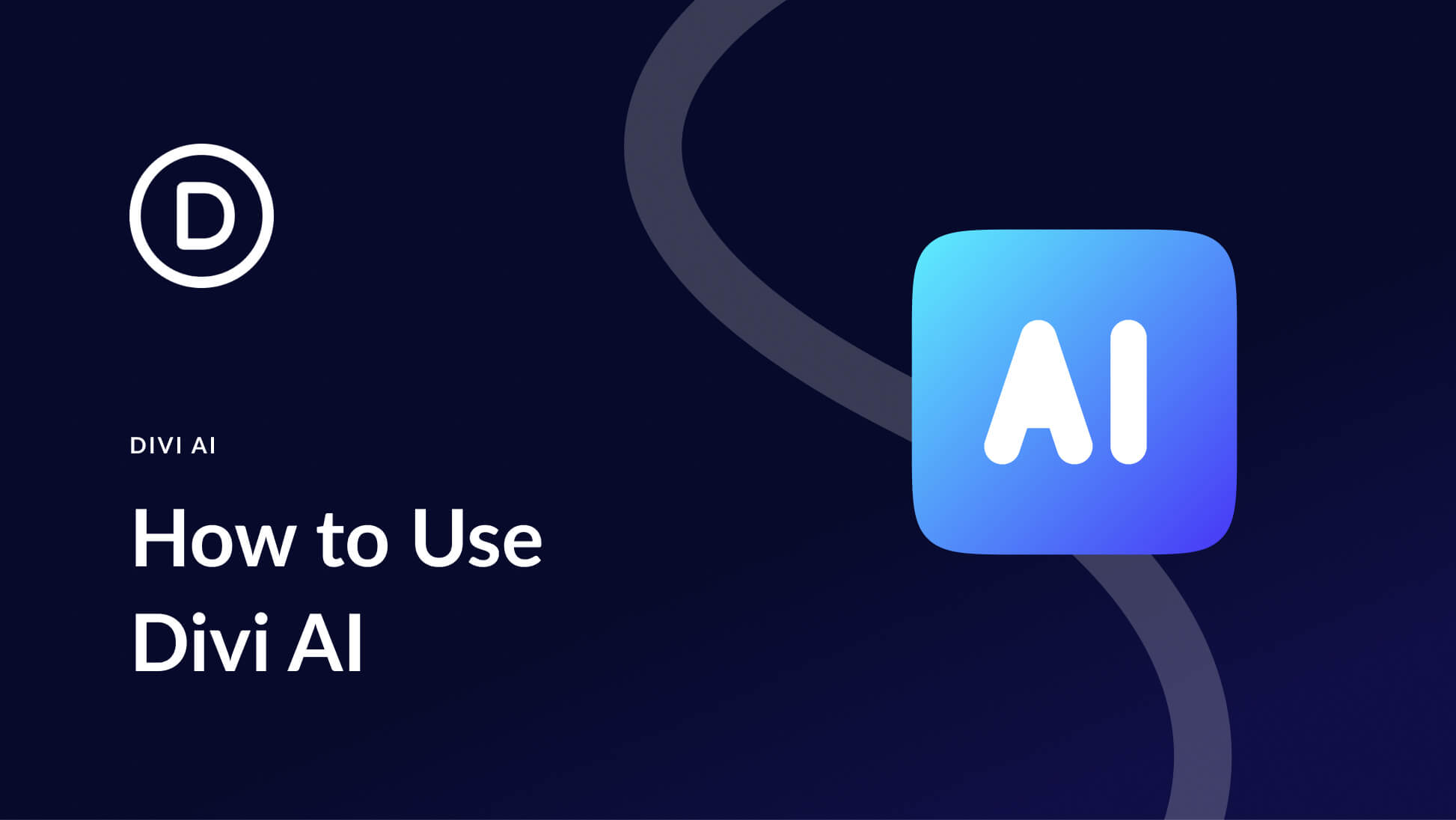 How to Use Divi AI: Everything You Need to Know