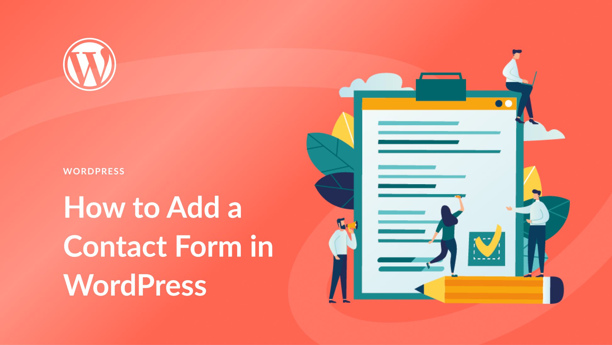 How to Add a Contact Form in WordPress (2023 Tutorial)