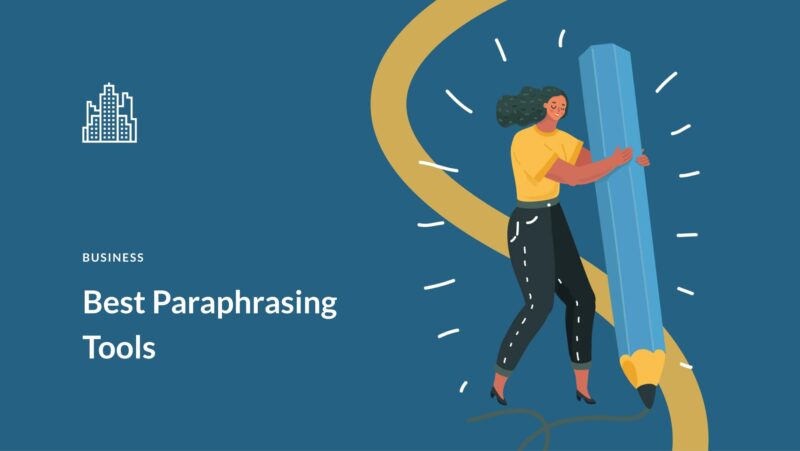 8 Best Paraphrasing Tools in 2023 (Compared)