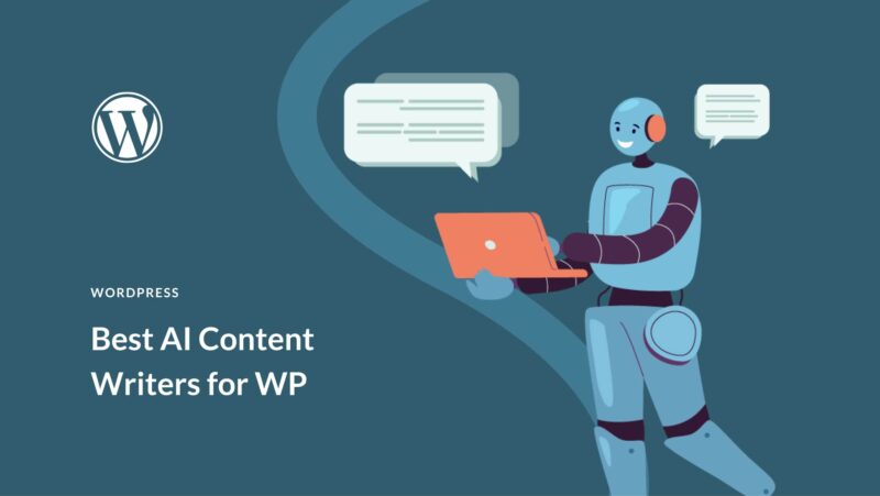 9 Best WordPress AI Content Writers (Compared)