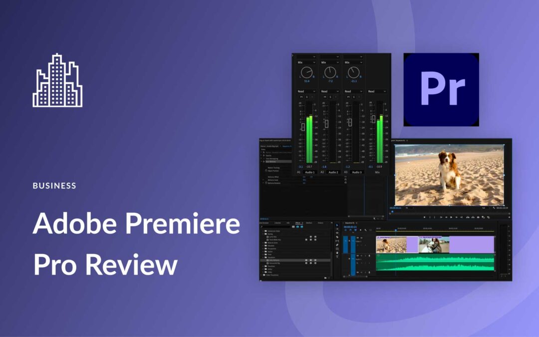 Adobe Premiere Pro Review: Features, Pricing & Guide (2023)