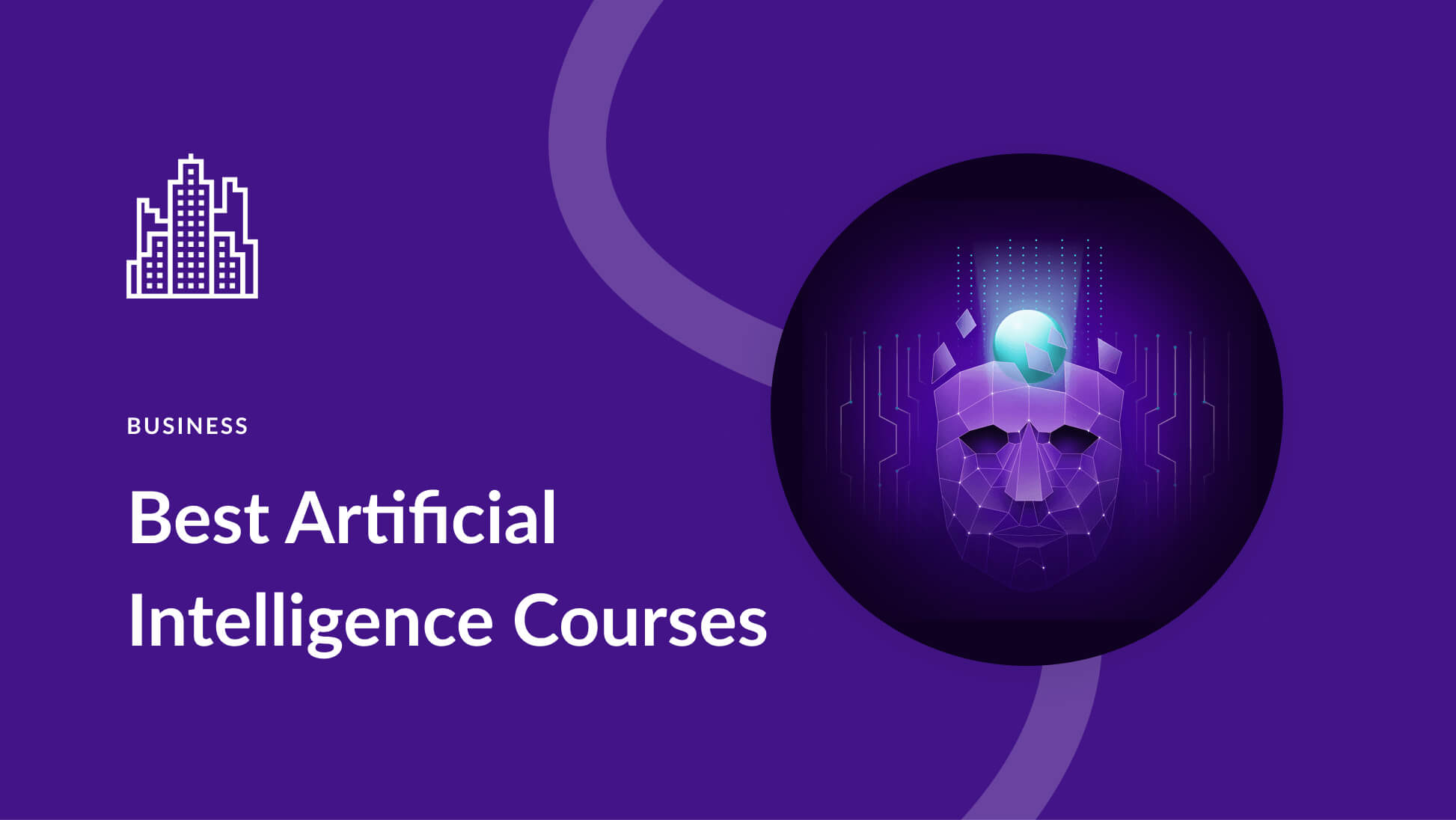 7 Best AI Courses To Take Online: Simple & Advanced (2023)