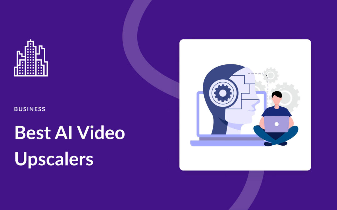 8 Best AI Video Upscalers for High Resolution (2023)