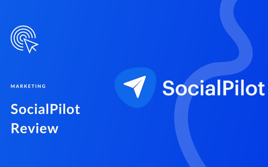 SocialPilot Review: Features, Pricing & Alternatives (2024)