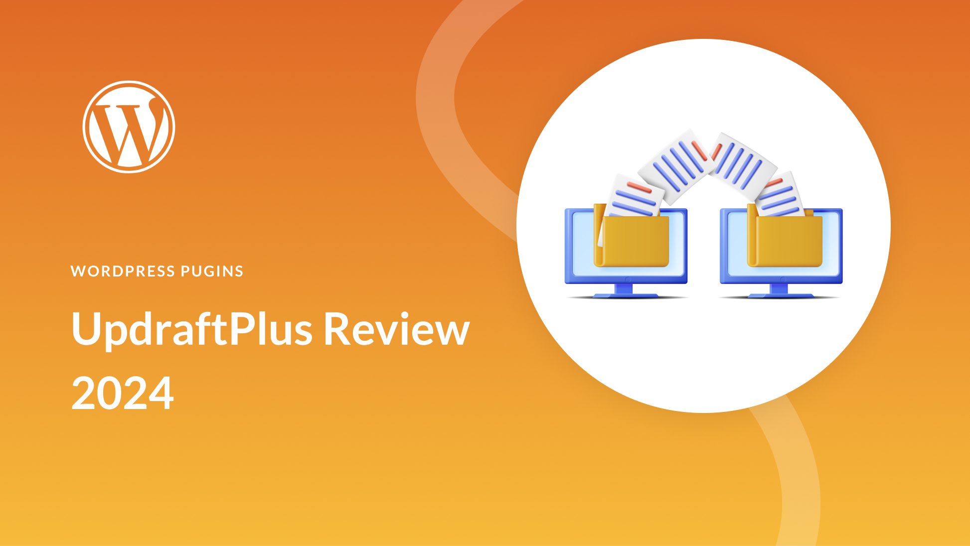 UpdraftPlus Review: Still The Best Backup Solution? (2024)