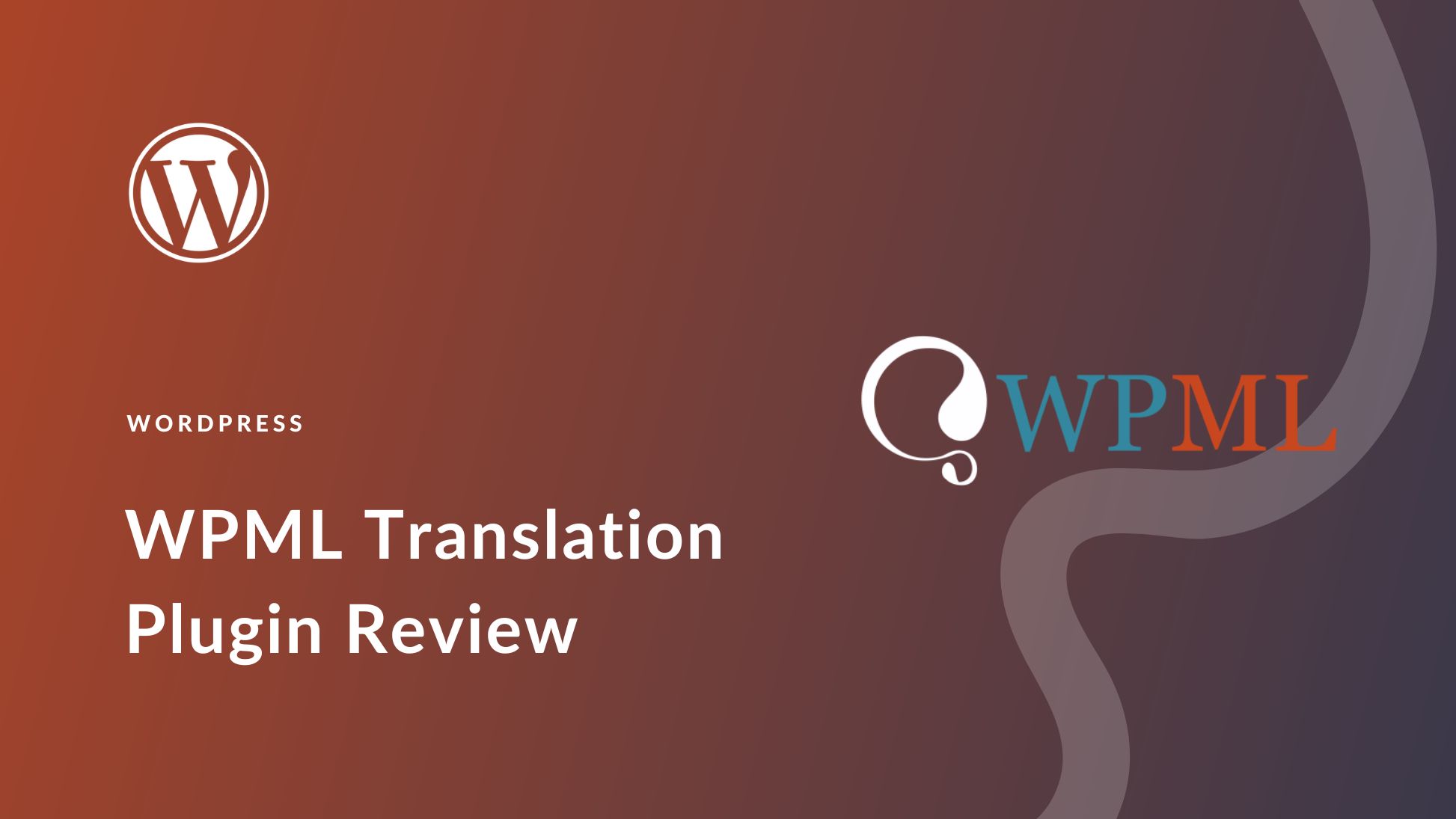 WPML Review: Key Features, Usage & Alternatives (2024)