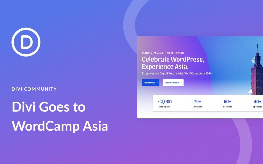 Divi Goes to WordCamp Asia 2024 (Community Update)