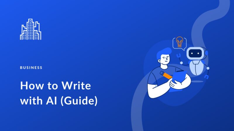 How to Write With AI: Essential Guide, Tools, & Tips (2024)