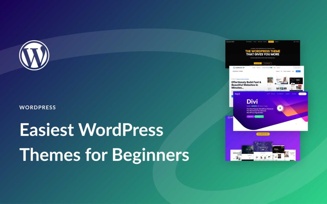 Easiest WordPress Themes for Beginners in 2024 (Compared)