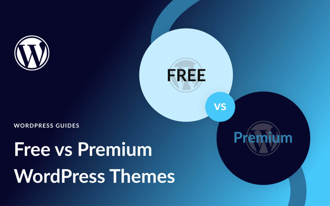 Free vs Paid WordPress Themes: Pros and Cons for 2024