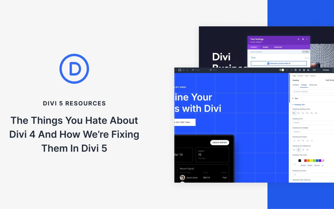 The Things You Hate About Divi 4 And How We’re Fixing Them In Divi 5