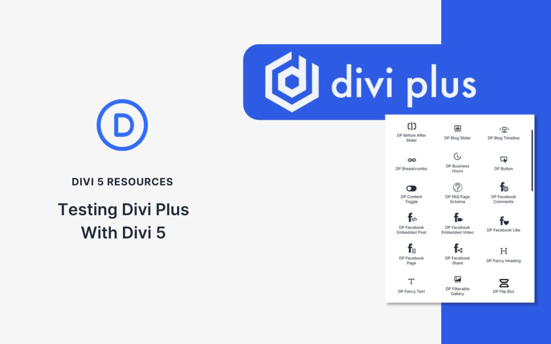 Testing Divi Plus With Divi 5