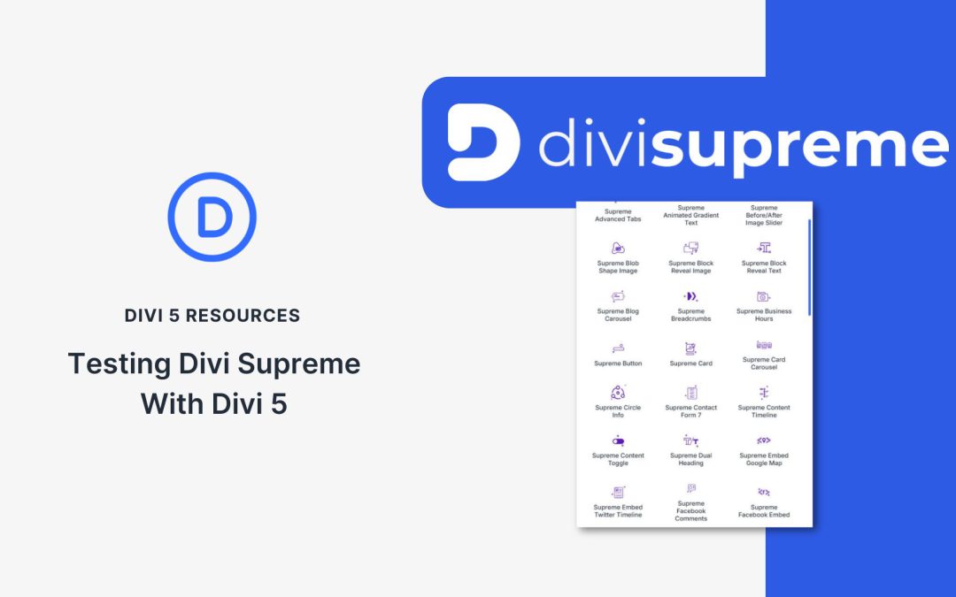 Testing Divi Supreme With Divi 5