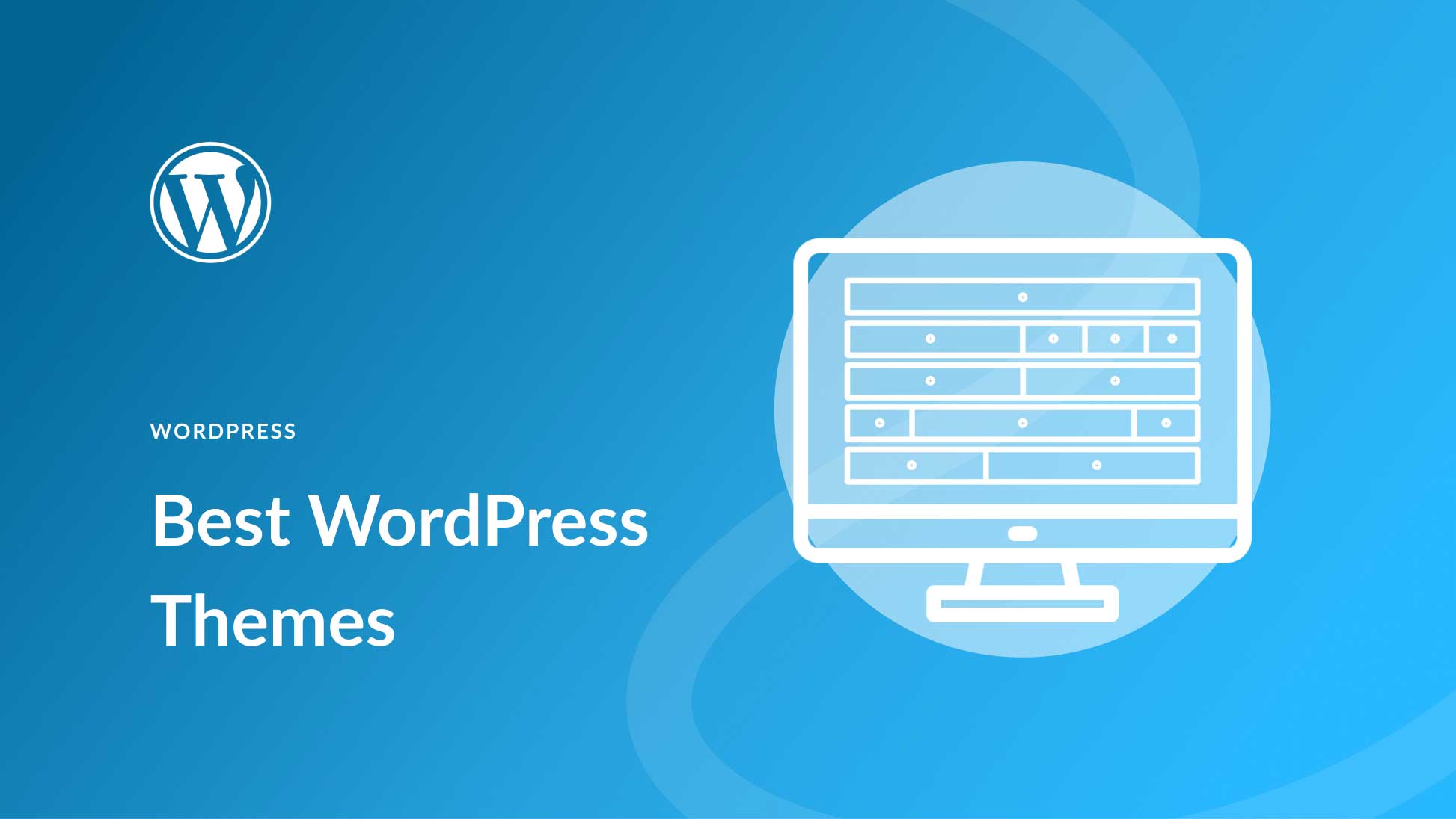 6 Best WordPress Themes in 2026 (Top Choices)