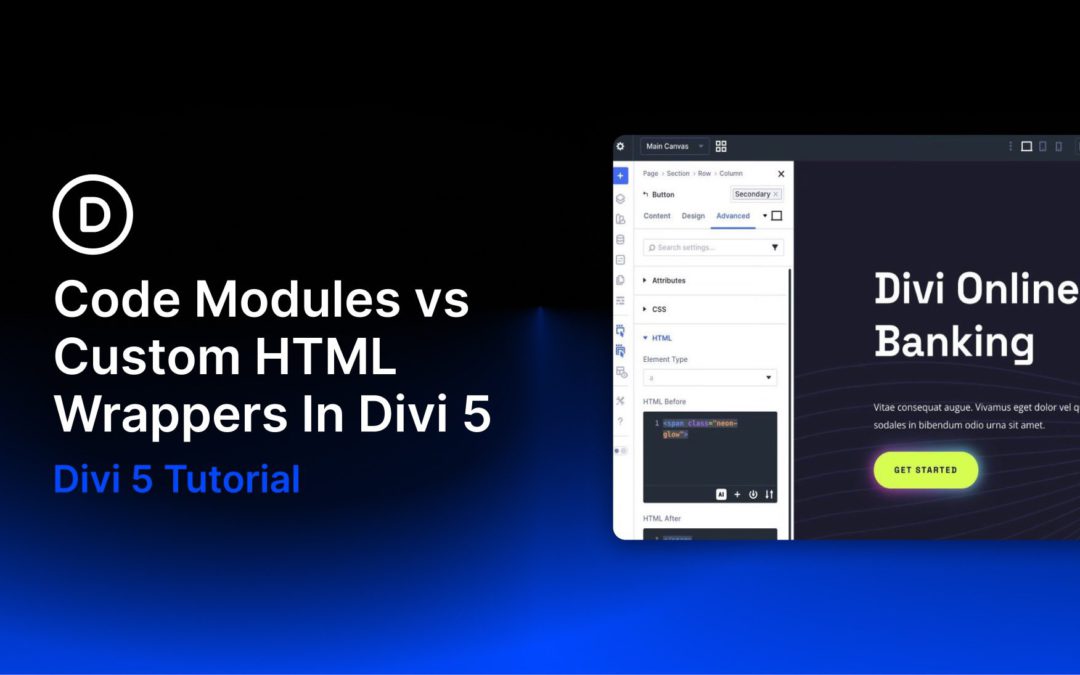 Code Modules vs Custom HTML Wrappers In Divi 5