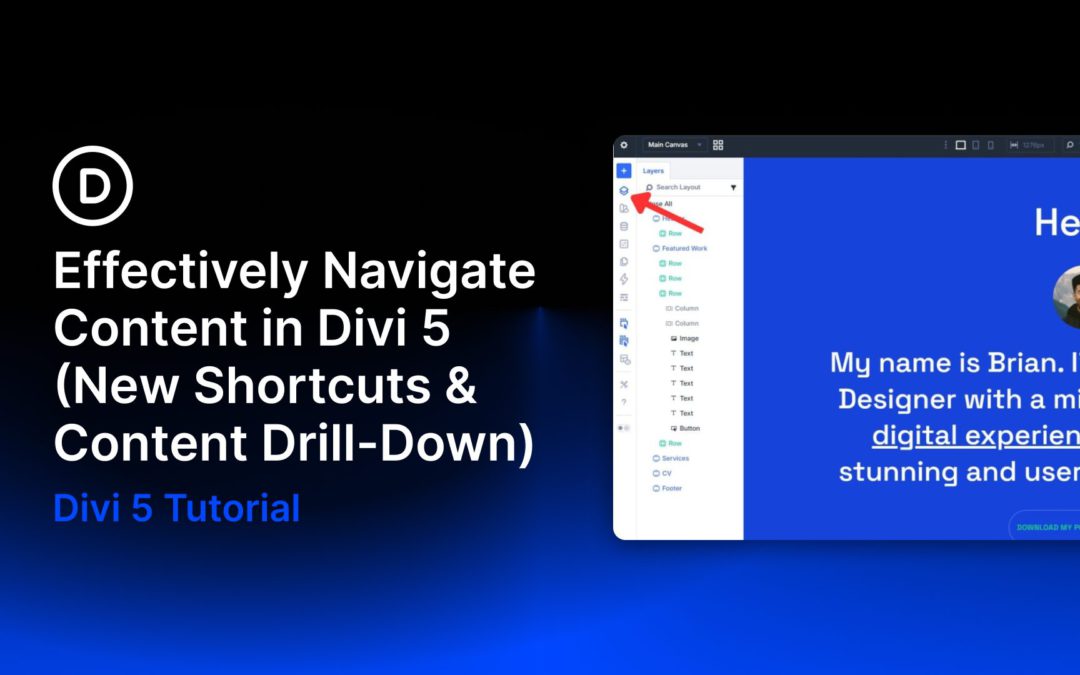 Effectively Navigate Content in Divi 5 (New Shortcuts & Content Drill-Down)