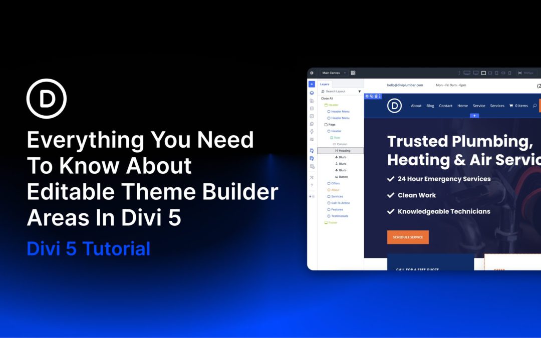 Everything You Need To Know About Editable Theme Builder Areas In Divi 5