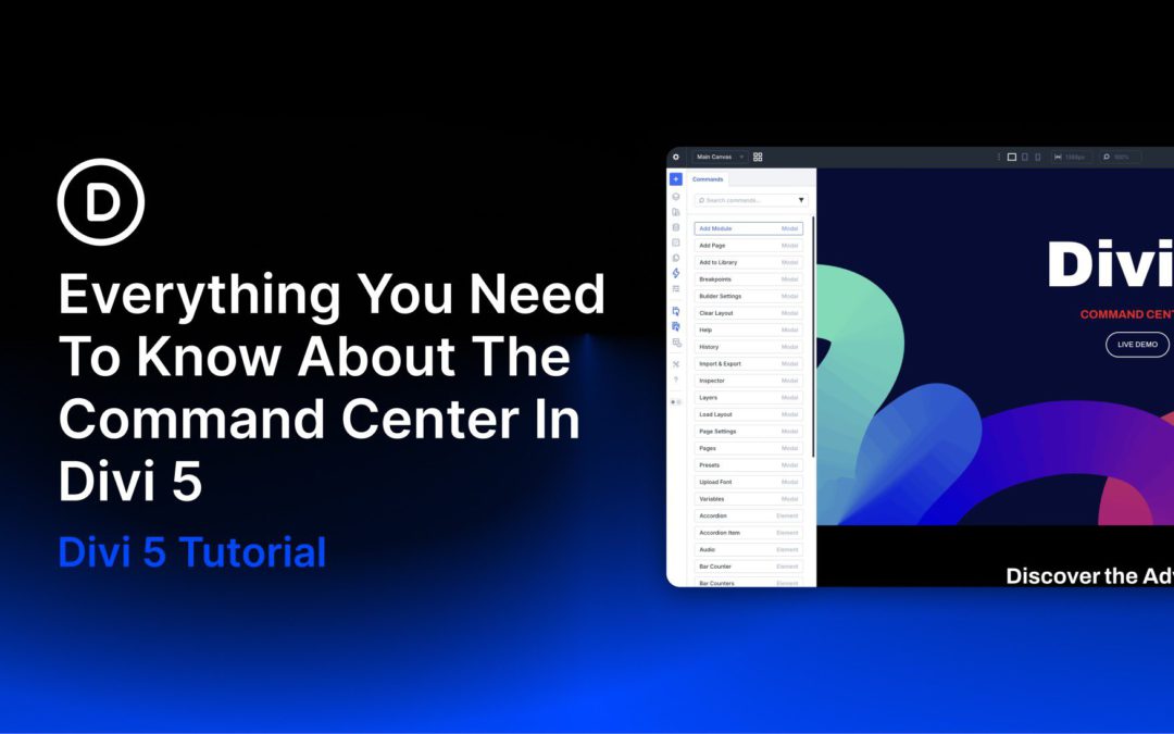 Everything You Need To Know About The Command Center In Divi 5