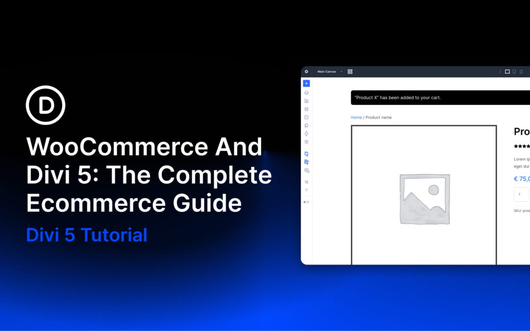WooCommerce And Divi 5: The Complete Ecommerce Guide