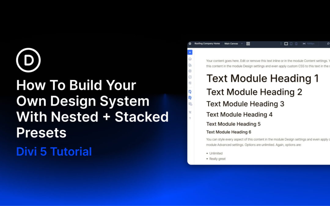 How To Build Your Own Design System With Nested + Stacked Presets In Divi 5