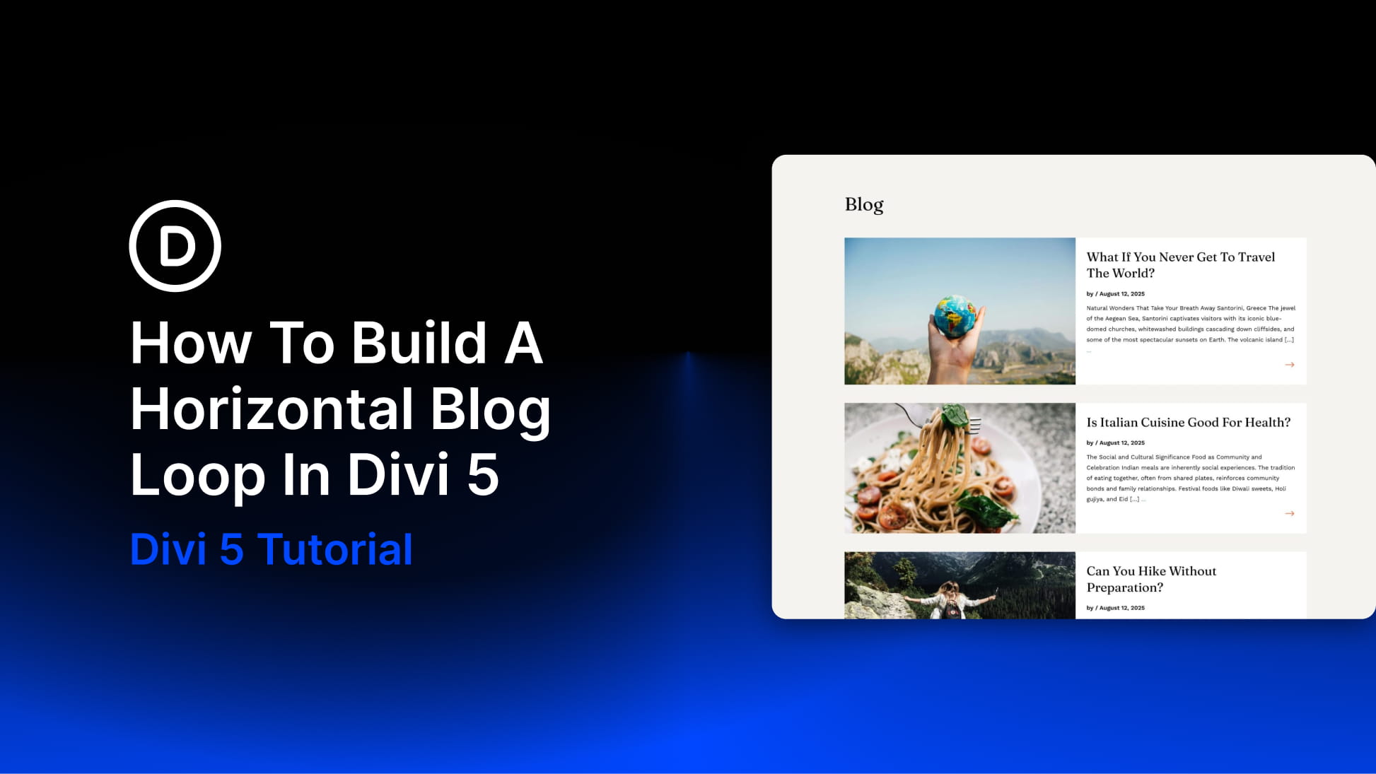 How To Build A Horizontal Blog Loop In Divi 5