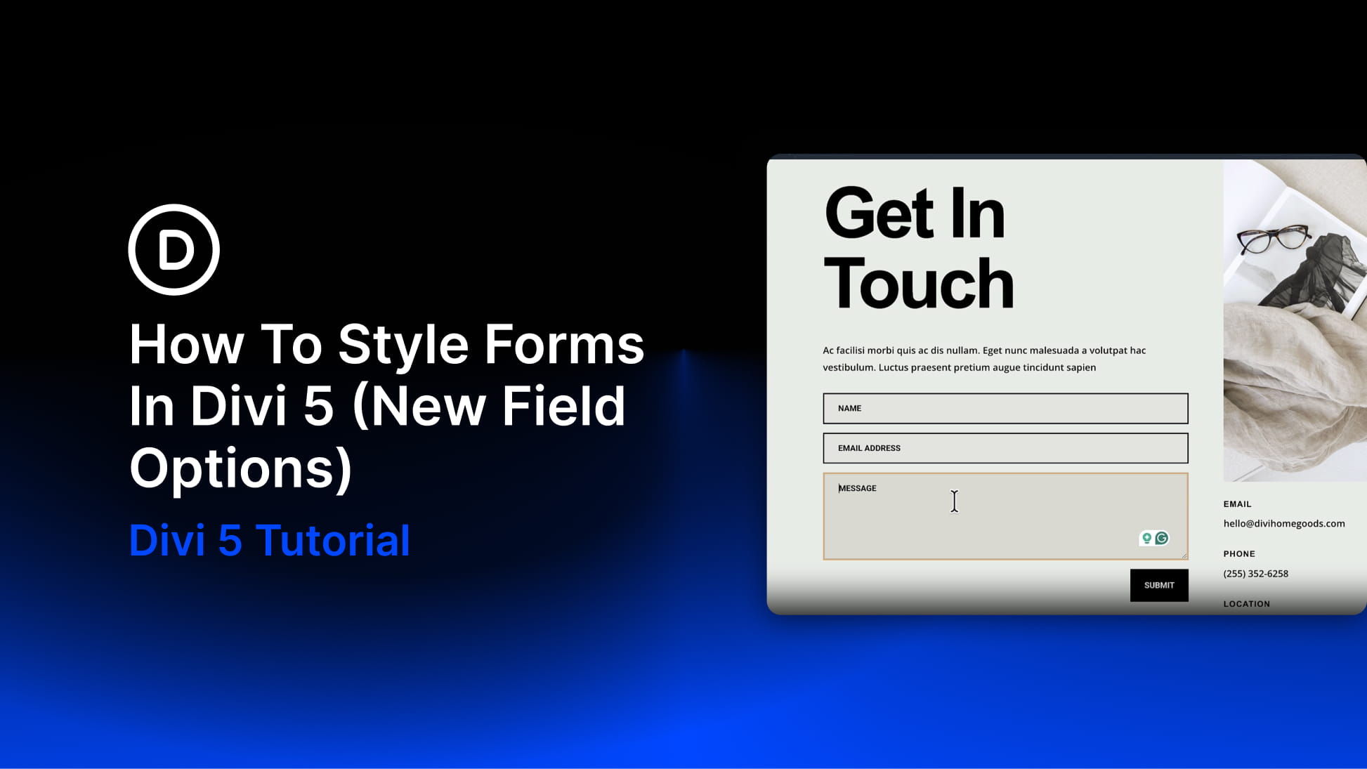 How To Style Forms In Divi 5 (New Field Options) How To Style Forms In Divi 5 (New Field Options)