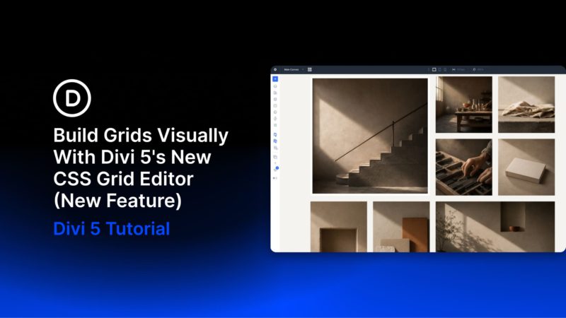 Build Grids Visually With Divi 5’s New CSS Grid Editor (New Feature)