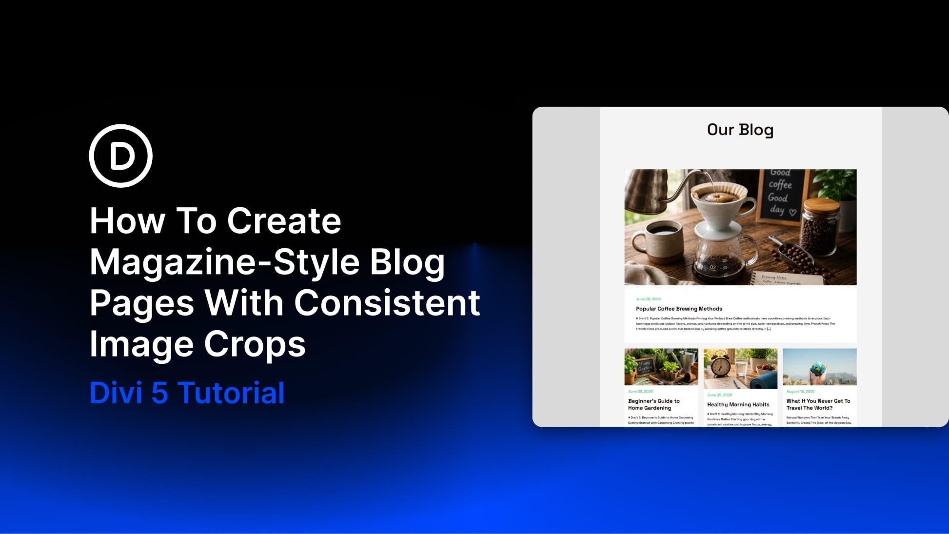 How To Create Magazine-Style Blog Pages With Consistent Image Crops How To Create Magazine-Style Blog Pages With Consistent Image Crops