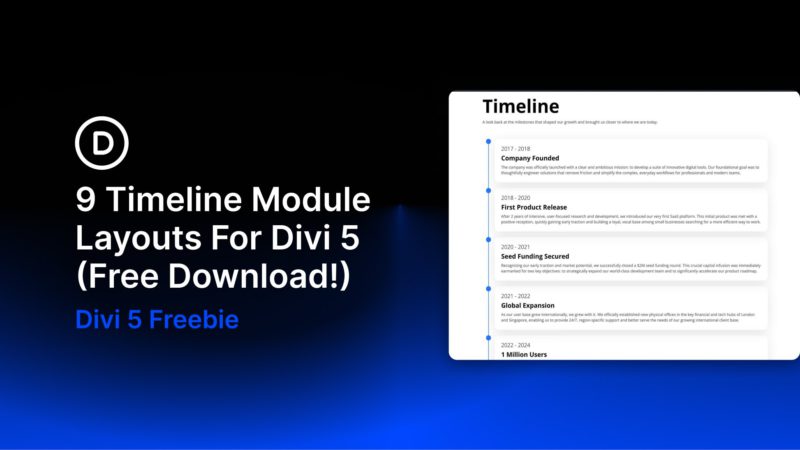 9 Timeline Module Layouts For Divi 5 (Free Download!)