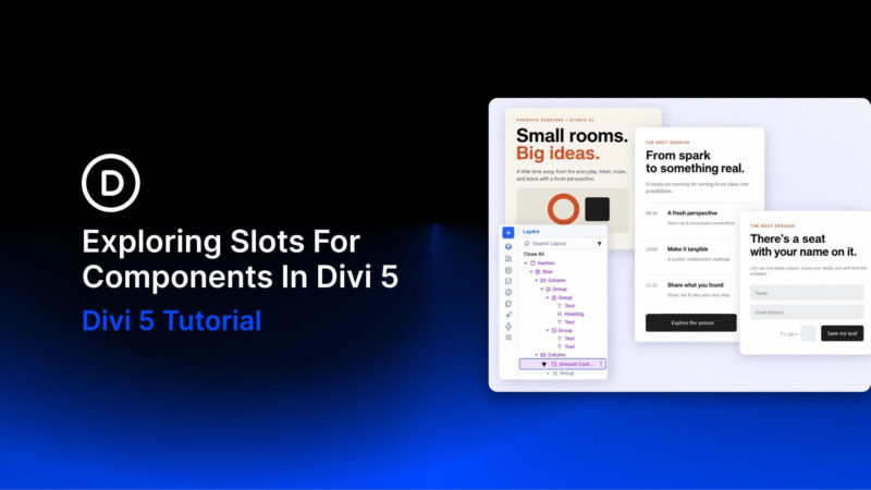 Exploring Slots For Components In Divi 5